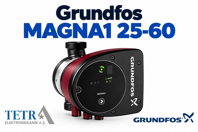Grundfos MAGNA1 25-60 Sirkülasyon Pompası | Tetra Elektromekanik