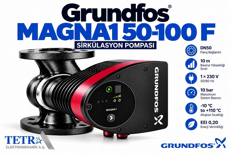Grundfos MAGNA1 50-100 F Sirkülasyon Pompası | Tetra Elektromekanik